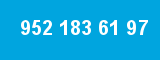 952 183 61 97